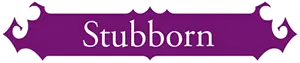 Stubborn, on a purple banner