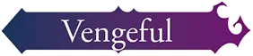 Vengeful, on a blue and purple banner